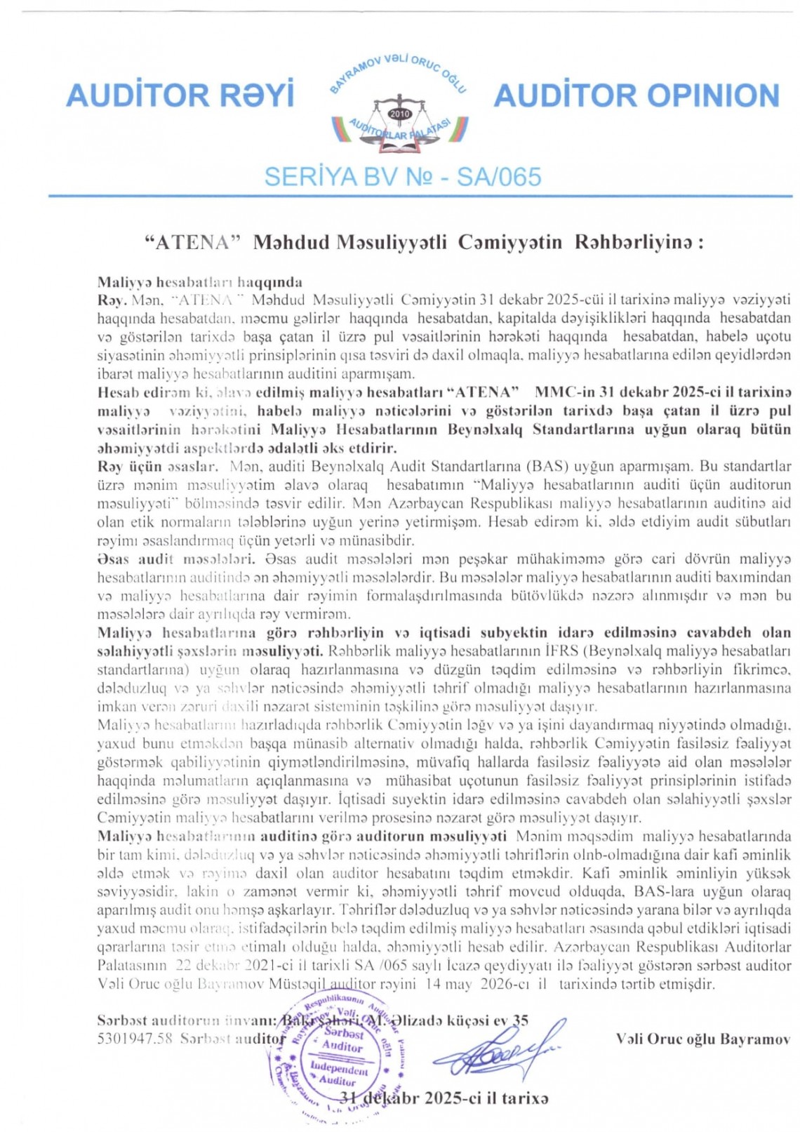 2025-ci il üzrə “ATENA” MMC-nin Maliyyə Hesabatları üzrə Auditor Rəyi